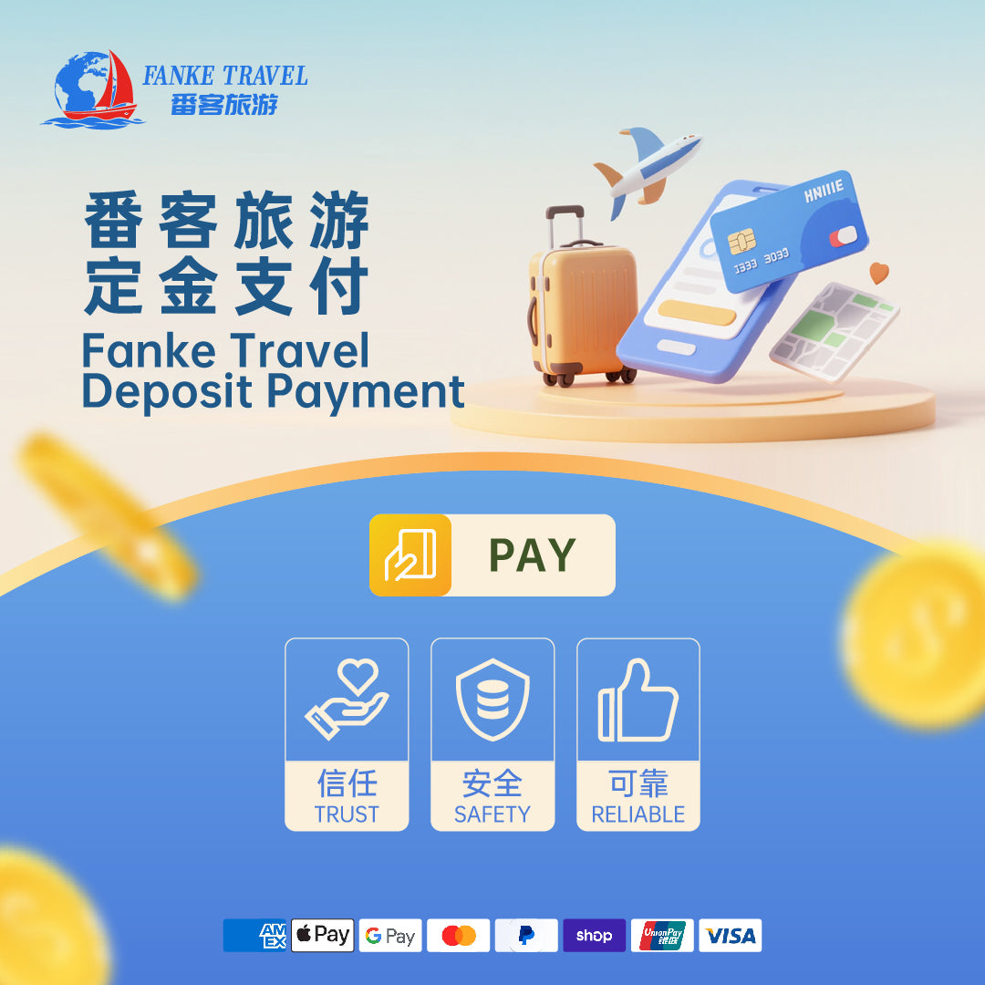 Deposit for China Tours of Fanke Travel
